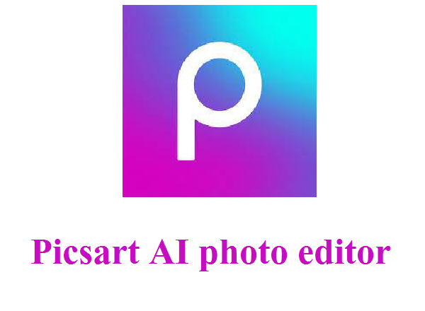 Picsart AI Photo Editor
