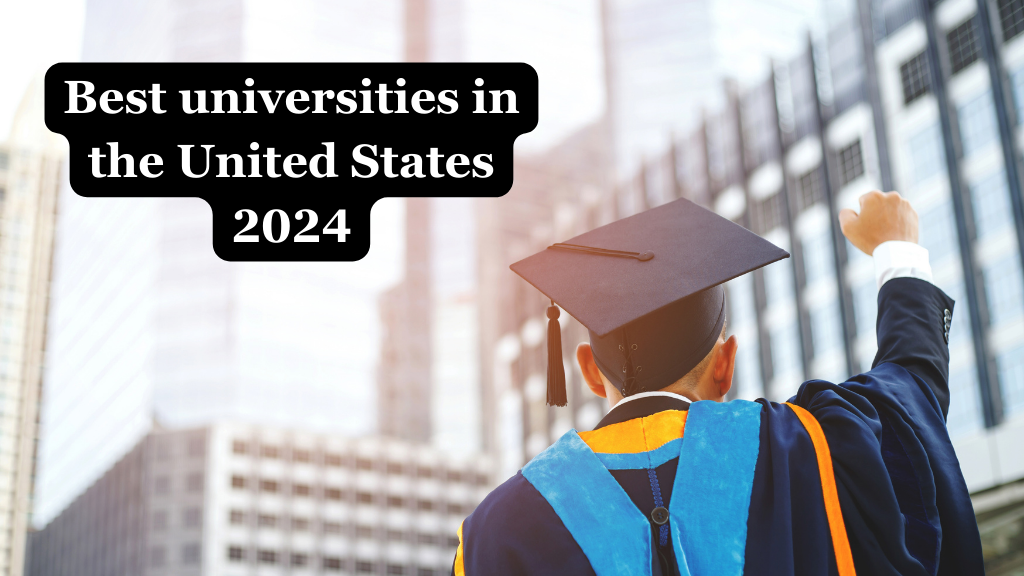 Best universities in the United States 2024